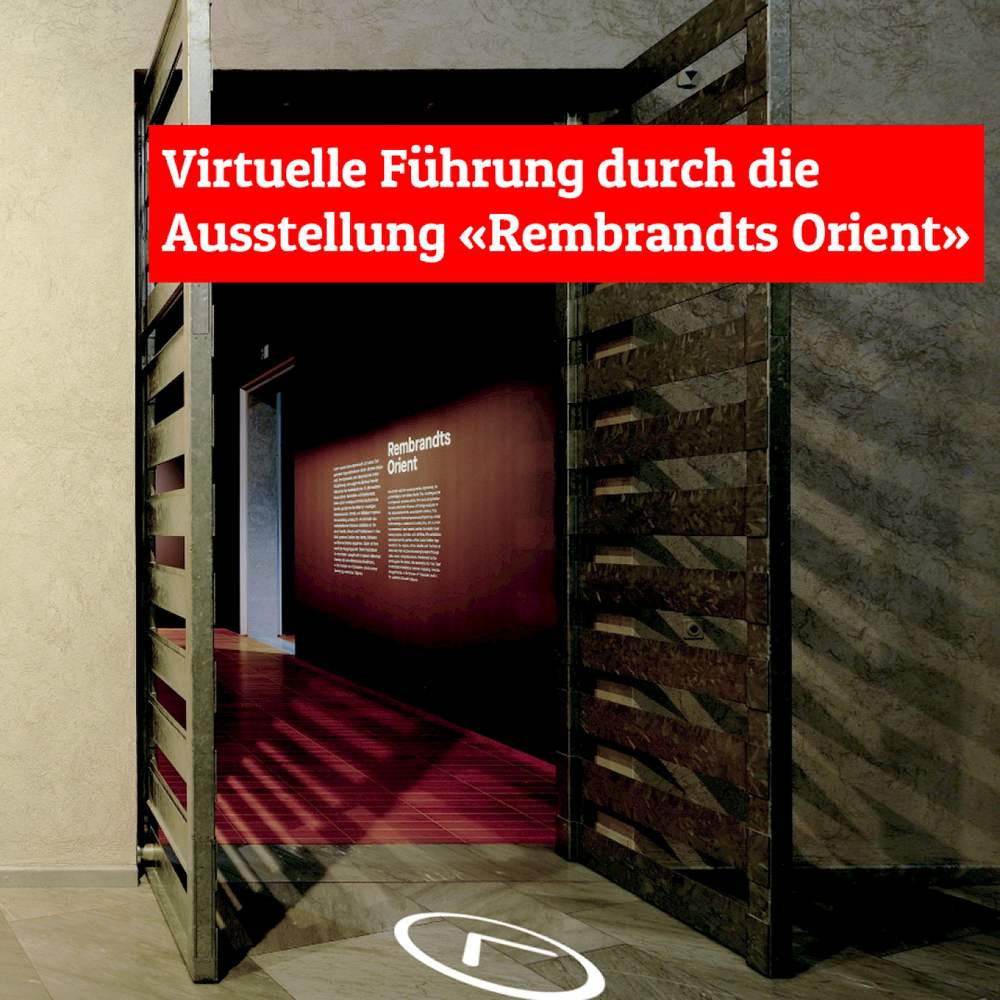 Virtuelle Führung durch die Ausstellung «Rembrandts Orient»