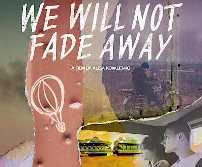 «We Will Not Fade Away»