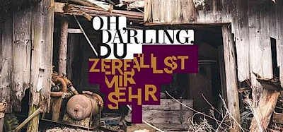 «OH DARLING, DU ZERFÄLLST MIR SEHR» Film- und Objektinstallation zur Poesie des Zerfalls