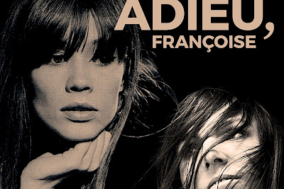 Farewell, Françoise