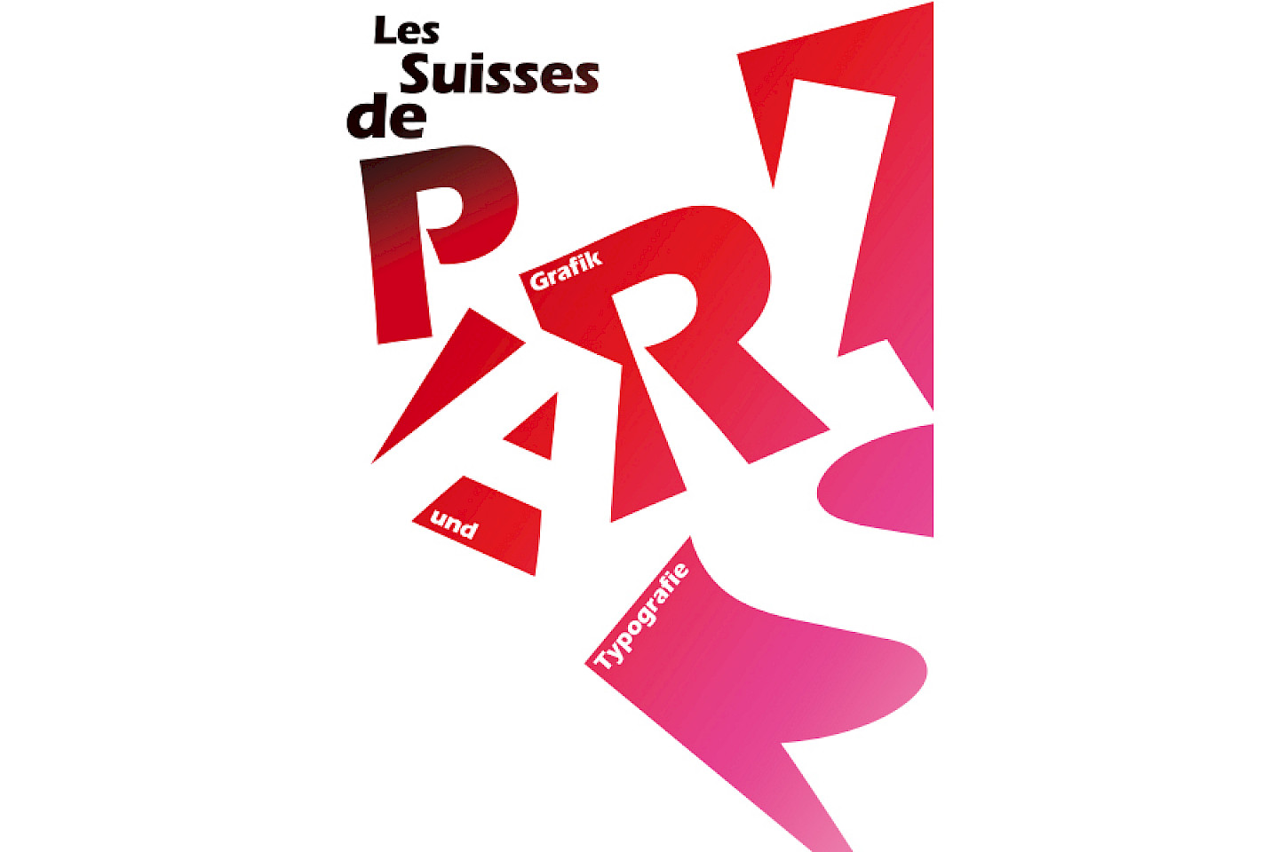 Philippe Apeloig Plakat zur Ausstellung „Les Suisses de Paris“, 2016, Museum für Gestaltung Zürich, © ZHdK