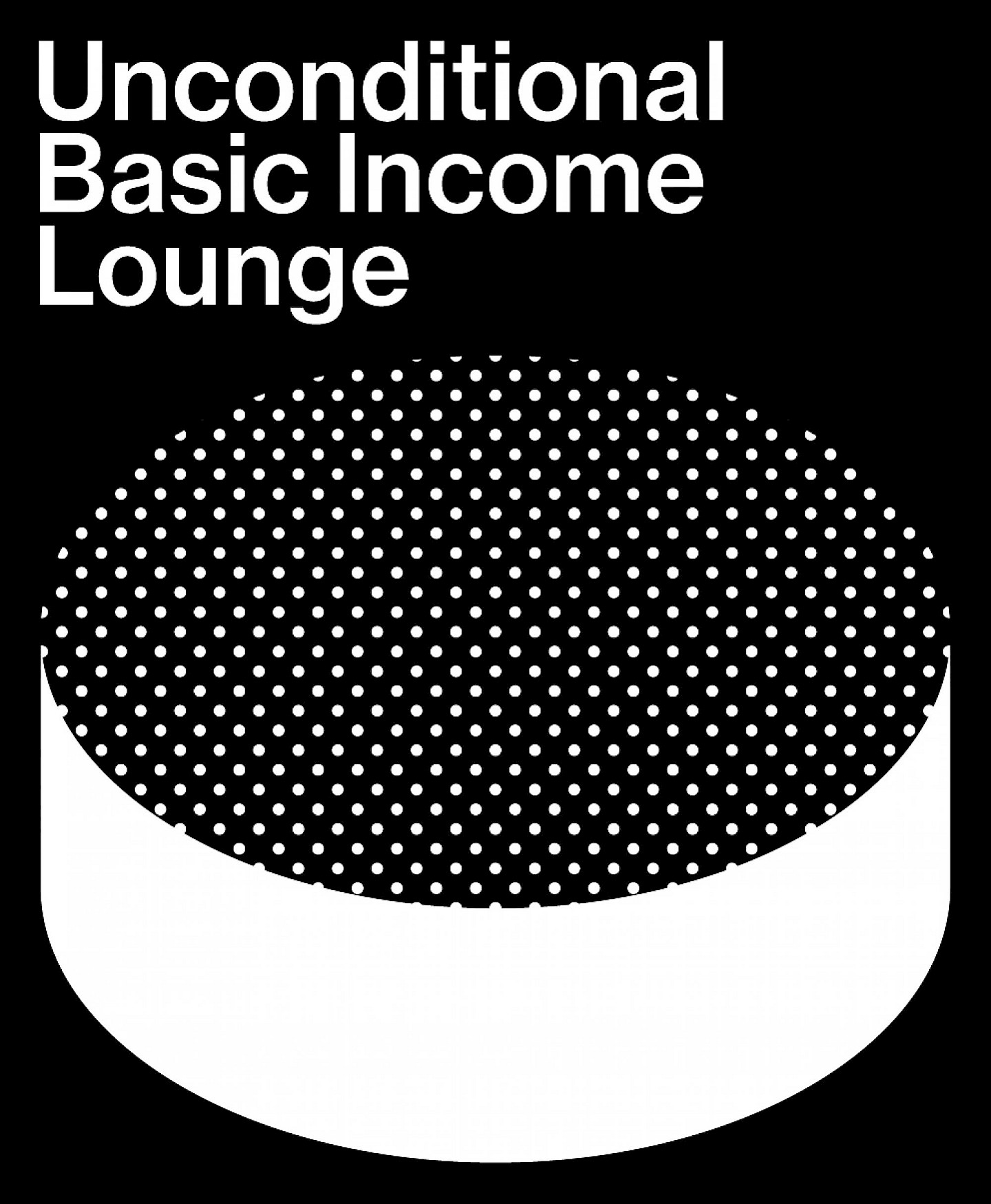 Logo für Unconditional Basic Income Lounge, 2017; Design: Studio Martin Stoecklin, Zürich